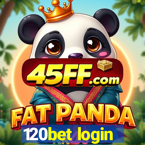 120bet login